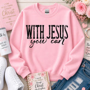 WITH JESUS YOU CAN